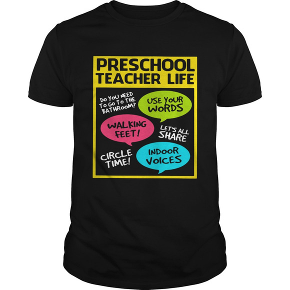 Other - Preschool Teacher Life Do You Need To Go To The Bathroom Use Your Words Shirt
